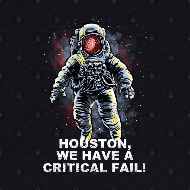 Houston, we have a Critical Fail by Zascanauta